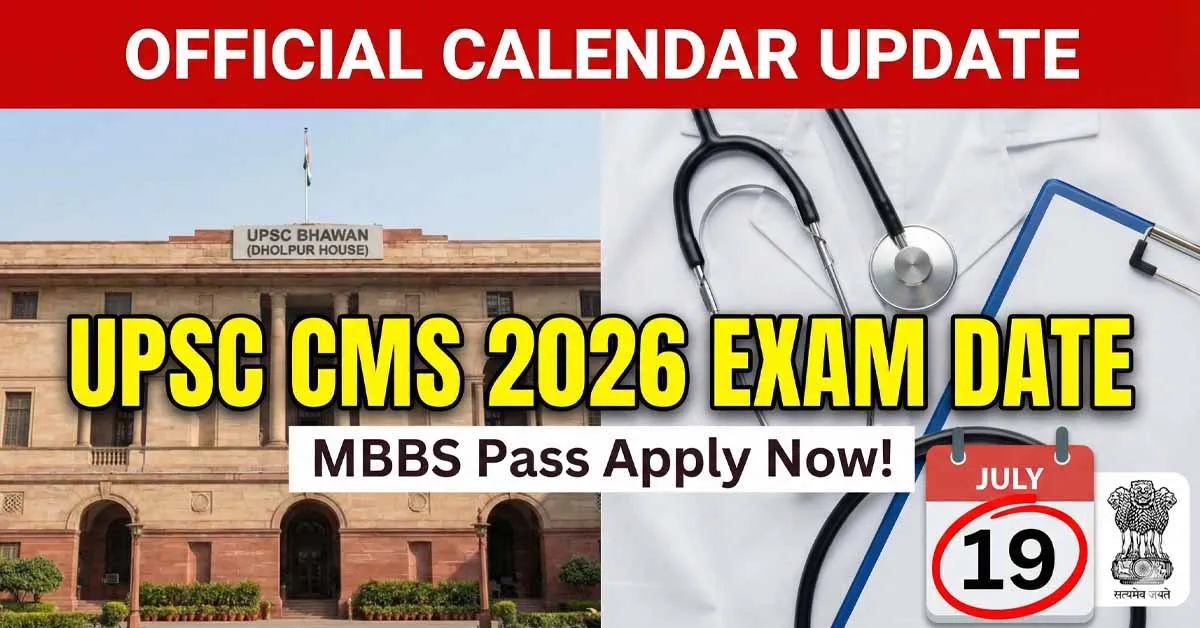 Combined Medical Services Exam 2026 Official Notification and Exam Date