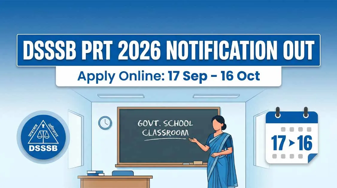 DSSSB Assistant Teacher Primary Recruitment 2026 Notification and Application Dates