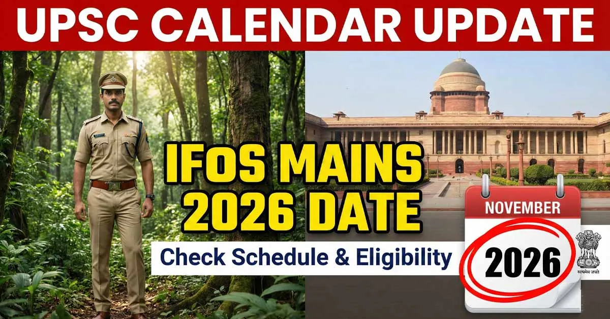 Indian Forest Service (Main) Exam 2026